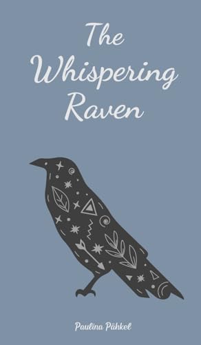 The Whispering Raven von Swan Charm Publishing