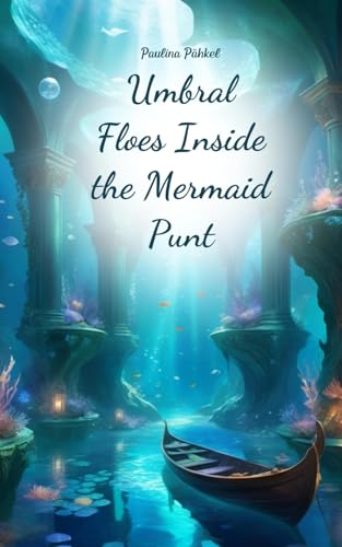 Umbral Floes Inside the Mermaid Punt von Swan Charm
