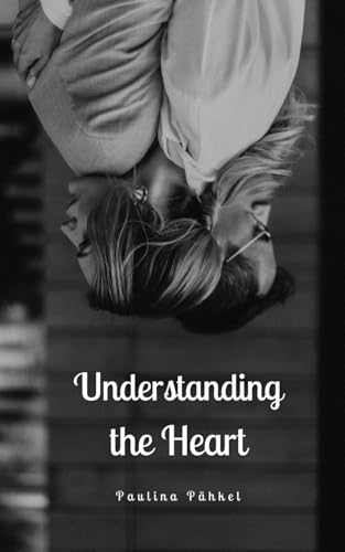 Understanding the Heart von Swan Charm Publishing