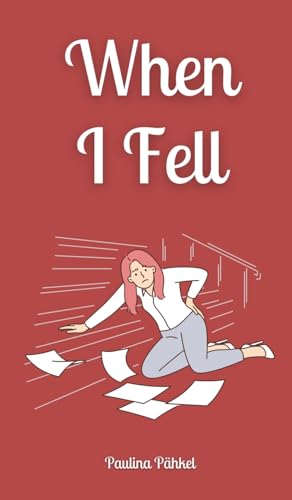 When I Fell von Swan Charm Publishing