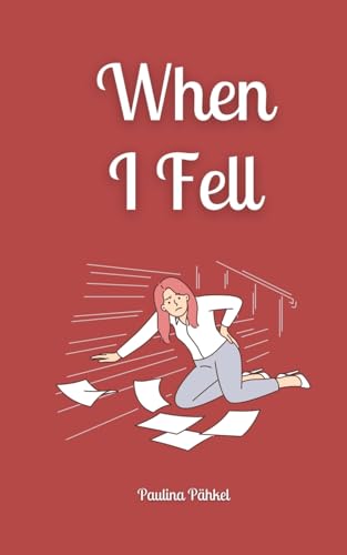 When I Fell von Swan Charm Publishing