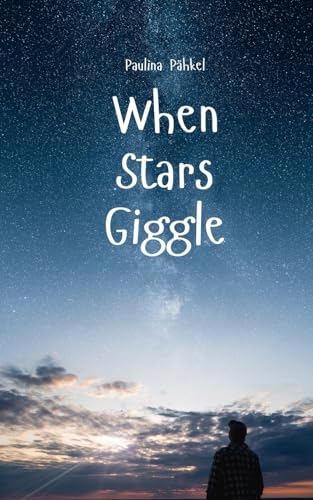 When Stars Giggle von Swan Charm Publishing