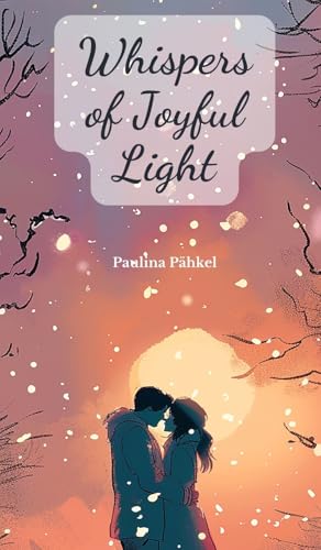 Whispers of Joyful Light von Swan Charm Publishing