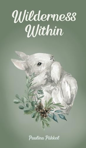 Wilderness Within von Swan Charm Publishing