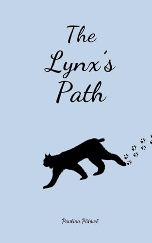The Lynx's Path von Swan Charm Publishing
