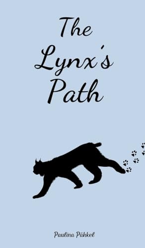 The Lynx's Path von Swan Charm Publishing