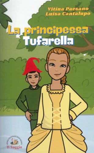 La principessa Tufarella La principessa Tufarella von Edizioni Il Saggio