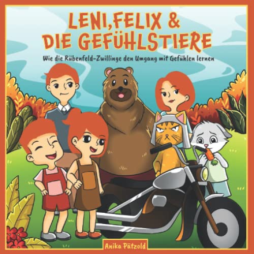 Leni, Felix & die Gefühlstiere – wie die Rübenfeld-Zwillinge den Umgang mit Gefühlen lernen Leni, Felix & die Gefühlstiere – wie die Rübenfeld-Zwillinge den Umgang mit Gefühlen lernen von Sichtbar Verlag