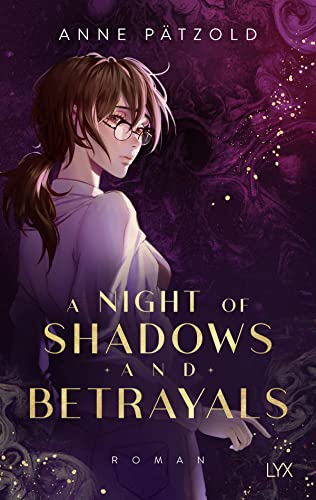 A Night of Shadows and Betrayals von LYX
