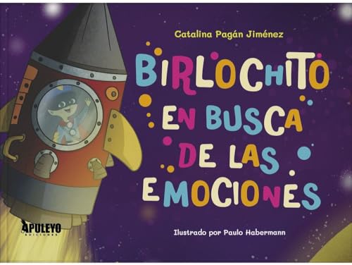 Birlochito en busca de las emociones Birlochito en busca de las emociones von Apuleyo Ediciones