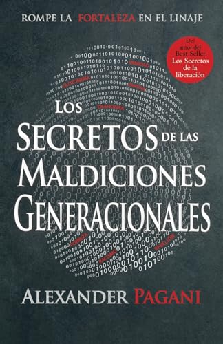 Los secretos de las maldiciones generaciones: Los secretos de las maldiciones generaciones von Editorial Desafio
