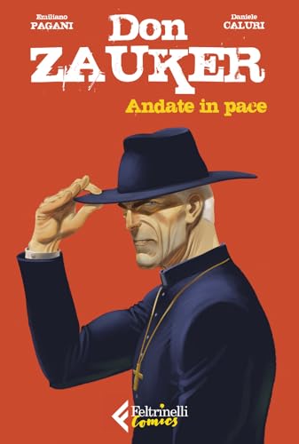 Andate in pace. Don Zauker (Feltrinelli Comics)