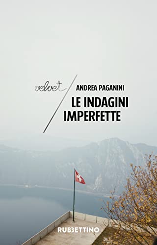 Le indagini imperfette (Velvet) von Rubbettino