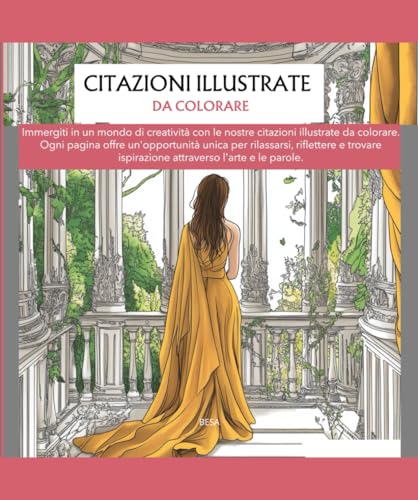 CITAZIONI ILLUSTRATE DA COLORARE: Immergiti in un mondo di creatività con le nostre citazioni illustrate da colorare von Independently published