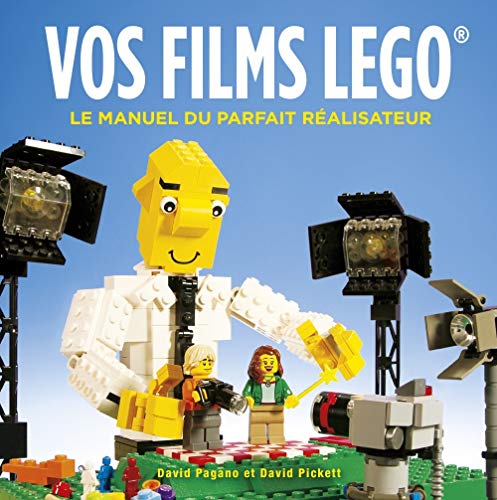 FAITES VOTRE FILM EN LEGO: Le manuel du parfait réalisateur von HUGINN MUNINN