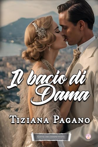 Il bacio di Dama von Independently published