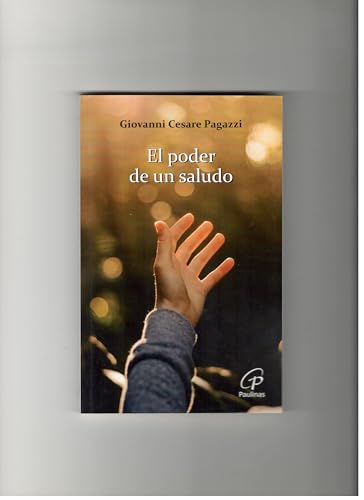 El poder de un saludo (Búsqueda, Band 36) von Editorial Paulinas