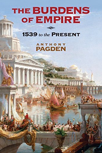 The Burdens of Empire: 1539 to the Present The Burdens of Empire: 1539 to the Present von Cambridge University Press