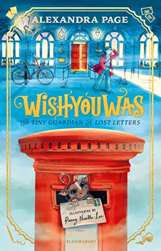 Wishyouwas: The tiny guardian of lost letters von Bloomsbury Children's Books
