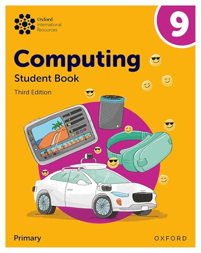 Oxford International Lower Secondary Computing: Student Book 9 von Oxford University Press