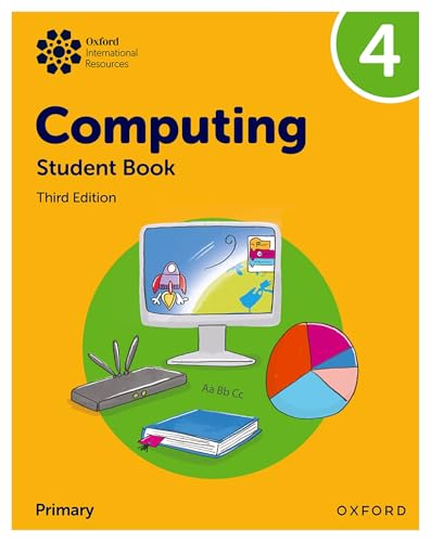 Oxford International Primary Computing: Student Book 4 von Oxford University Press