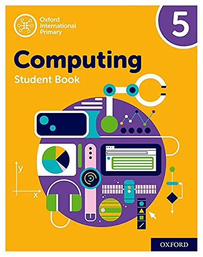 Oxford International Primary Computing: Student Book 5 (PYP computing oxford international)