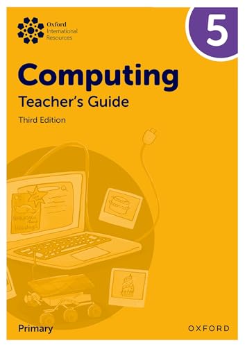 Oxford International Primary Computing: Teacher's Guide 5 von Oxford University Press