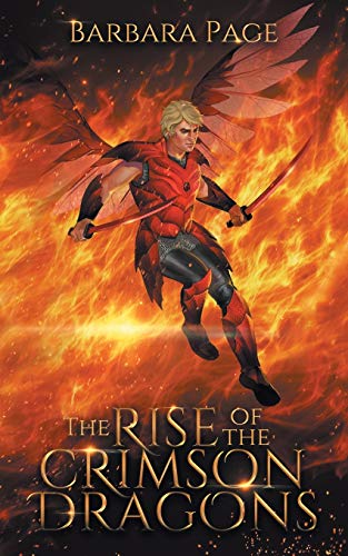 The Rise of the Crimson Dragons (Elementum Dracones, Band 1) von Independent Publisher
