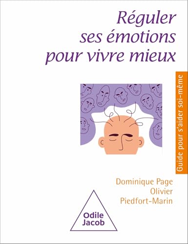 Réguler ses émotions pour vivre mieux von JACOB