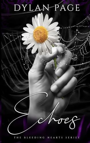 Echoes (The Bleeding Hearts Series, Band 5)