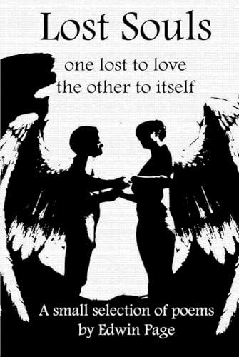 Lost Souls: One lost to love, the other to itself