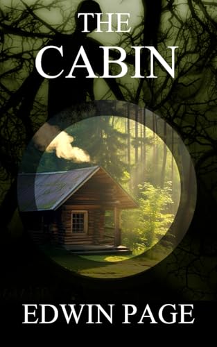 The Cabin von Independently published