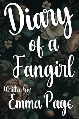 Diary of a Fangirl von Independently published