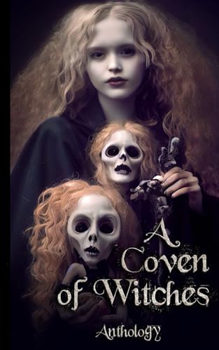 A Coven of Witches