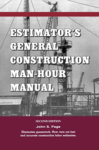 Estimator's General Construction Manhour Manual (Estimator's Man-Hour Library) von Gulf Professional Publishing