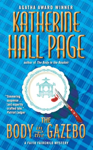 The Body in the Gazebo: A Faith Fairchild Mystery (Faith Fairchild Mysteries, 19)
