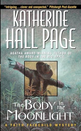 The Body in the Moonlight: A Faith Fairchild Mystery (Faith Fairchild Mysteries, 11, Band 11)