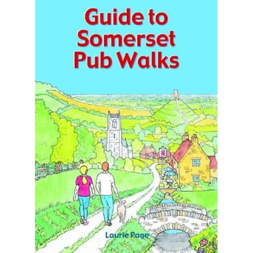 Guide to Somerset Pub Walks: 20 Circular Walks