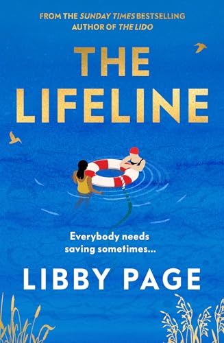 The Lifeline: The big-hearted and life-affirming read about the power of friendship