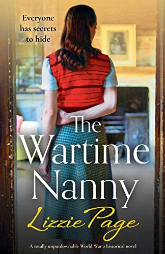 The Wartime Nanny: A totally unputdownable World War 2 historical novel von Bookouture
