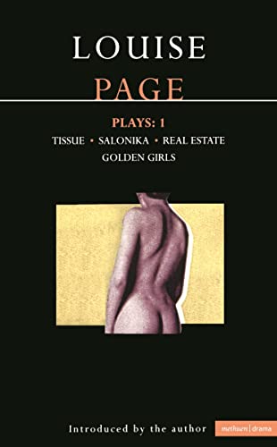 Page Plays: 1: Tissue; Salonika; Real Estate; Golden Girls: Golden Girls-Tissue-Salonika-Real Estate (Contemporary Dramatists)
