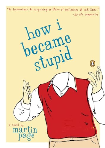 How I Became Stupid von Penguin Books