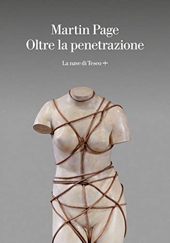 Oltre la penetrazione von La nave di Teseo +