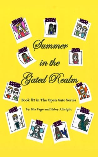 Summer in the Gated Realm: Book #2 in The Open Gate series von Mia Page & Haley Albright