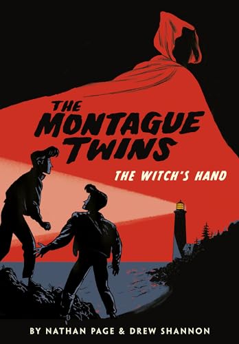 The Montague Twins: The Witch's Hand: (A Graphic Novel)