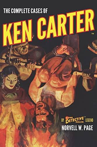 The Complete Cases of Ken Carter (The Dime Detective Library, Band 26)