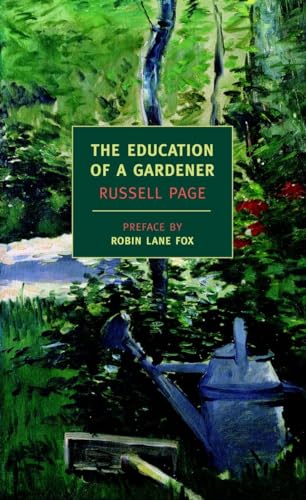 The Education of a Gardener (New York Review Books Classics)