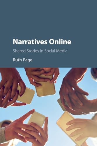 Narratives Online: Shared Stories in Social Media von Cambridge University Press