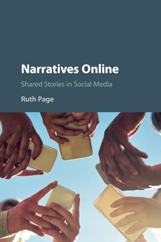 Narratives Online: Shared Stories in Social Media von Cambridge University Press