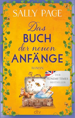 Das Buch der neuen Anfänge: Roman | Der neue wundervolle Roman von der Autorin des Überraschungsbestsellers »Das Glück der Geschichtensammlerin« Das Buch der neuen Anfänge: Roman | Der neue wundervolle Roman von der Autorin des Überraschungsbestsellers »Das Glück der Geschichtensammlerin«